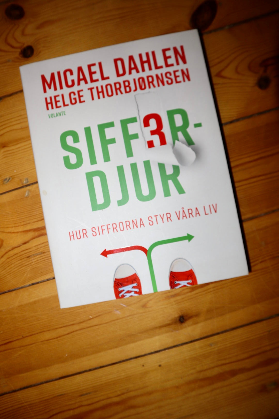 Sifferdjur, hur siffrorna styr våra liv