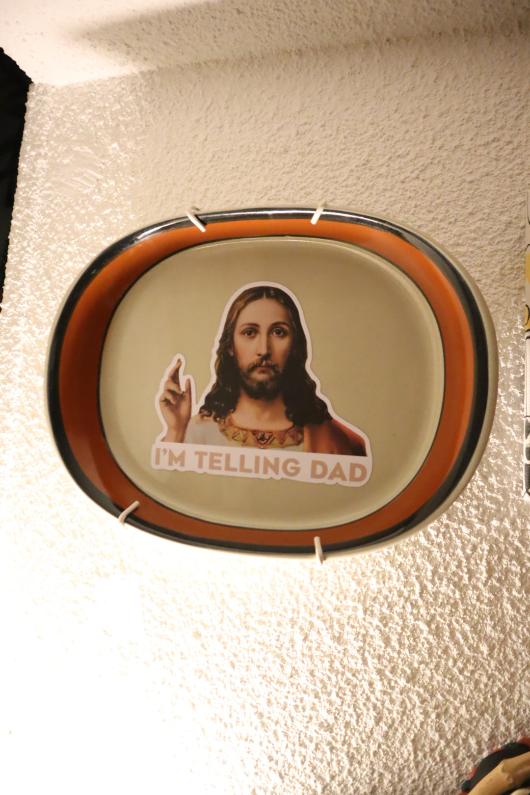 I’m telling dad
